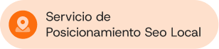 Botón de nuestra agencia seo para contratar posicionamiento local